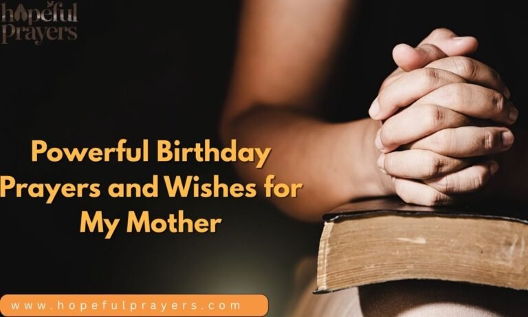 Powerful Birthday prayers and wishes for My Mother
