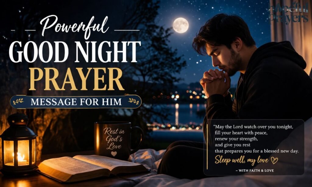 Powerful Good Night Prayer Message for Him