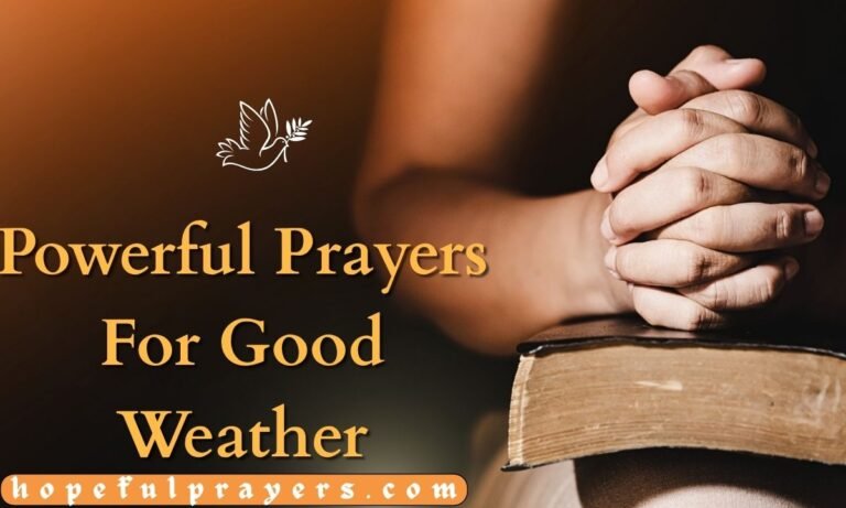 Powerful Prayers For Good Weather