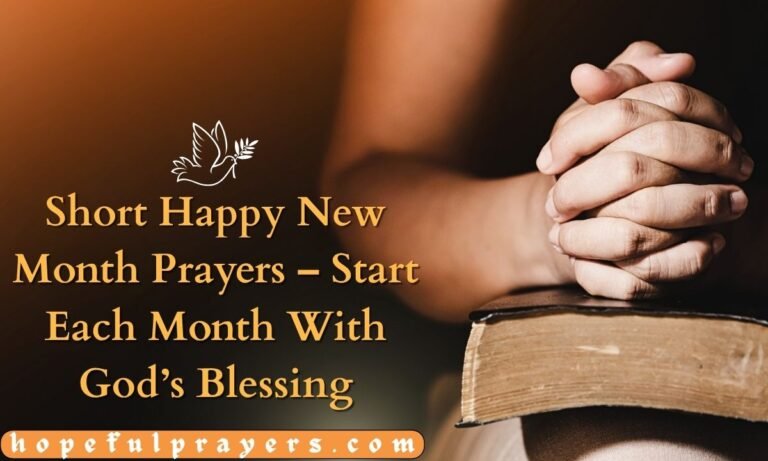 Short Happy New Month Prayers – Start Each Month With God’s Blessing