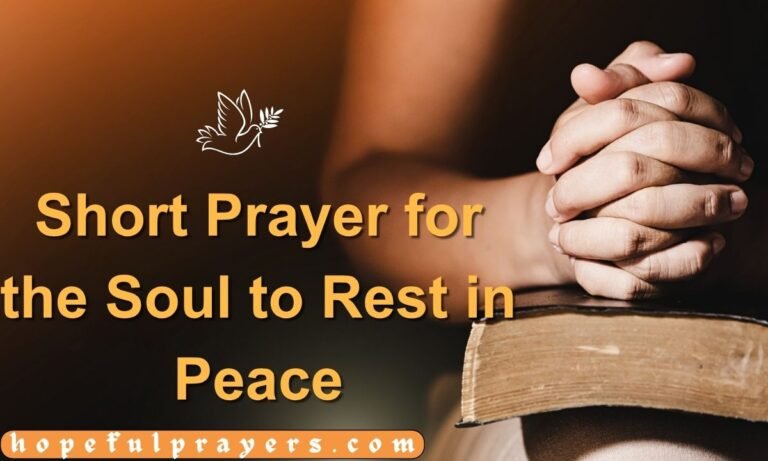 Short Prayer for the Soul to Rest in Peace