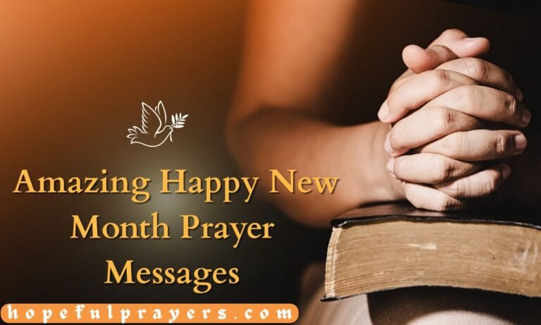 Amazing Happy New Month Prayer Messages