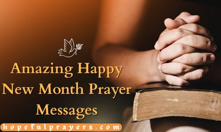 Amazing Happy New Month Prayer Messages