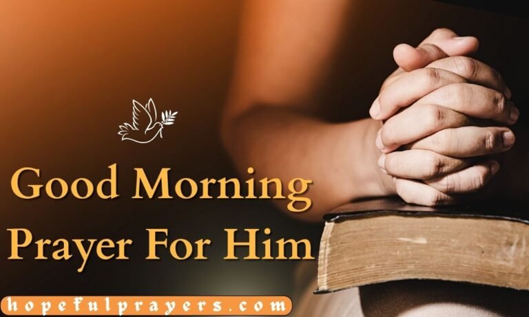 Good Morning Prayer For Him