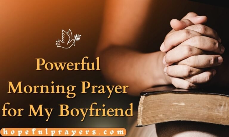 Powerful Morning Prayer for My Boyfriend