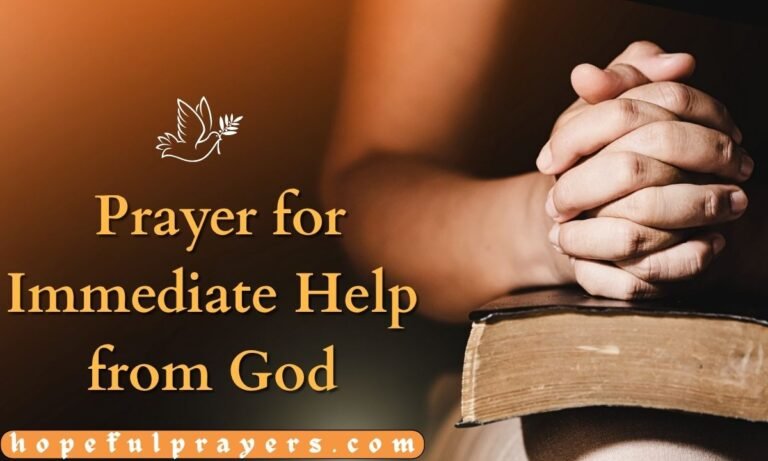 _Prayer for Immediate Help from God