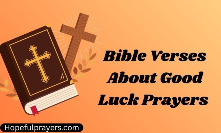 Bible Verses About Good Luck Prayers