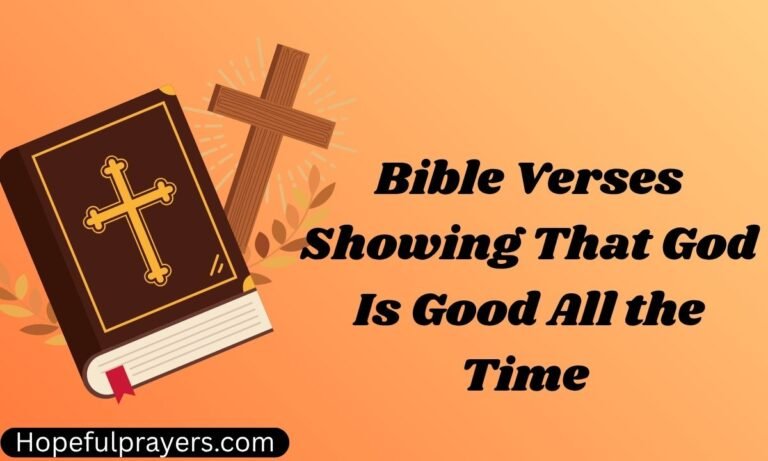 Bible Verses Showing That God Is Good All the Time