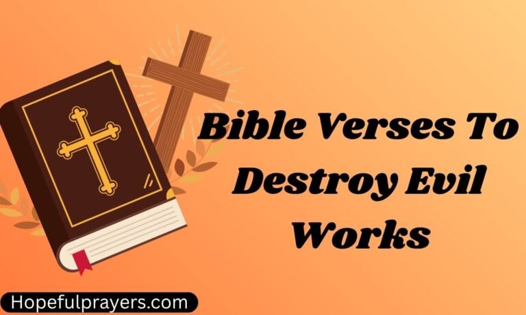 Bible Verses To Destroy Evil Works