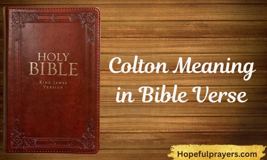 Colton Meaning in Bible Verse
