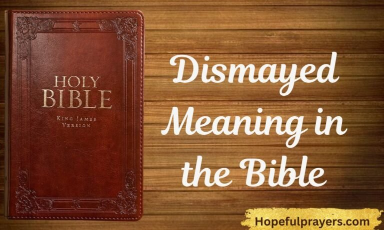 Dismayed Meaning in the Bible