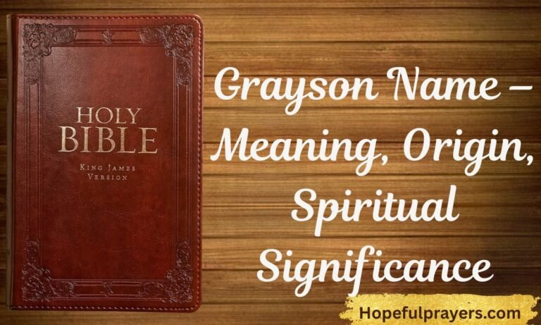 Grayson Name – Meaning, Origin, Spiritual Significance