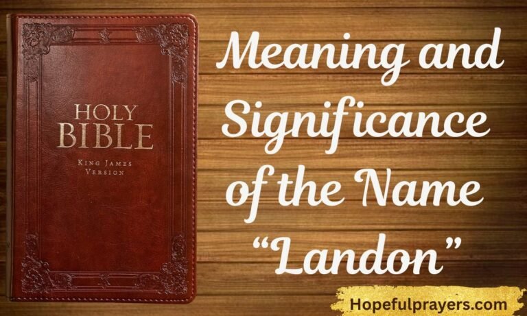 _Meaning and Significance of the Name “Landon”