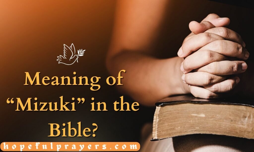 Meaning of “Mizuki” in the Bible