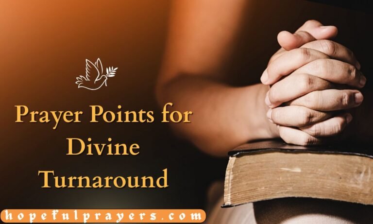 Prayer Points for Divine Turnaround