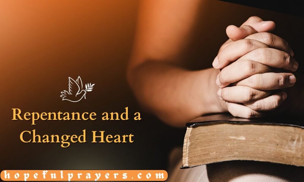 Repentance and a Changed Heart