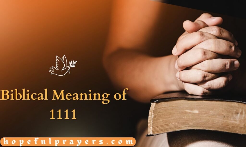 Biblical Meaning of 1111