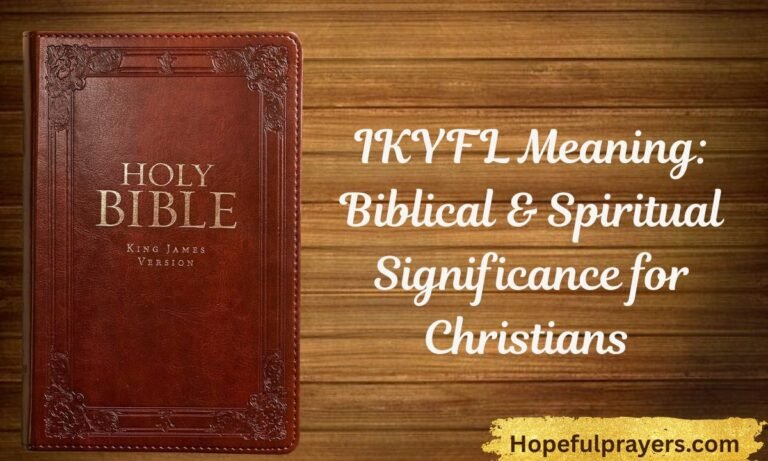 IKYFL Meaning Biblical & Spiritual Significance for Christians (2026) (1)