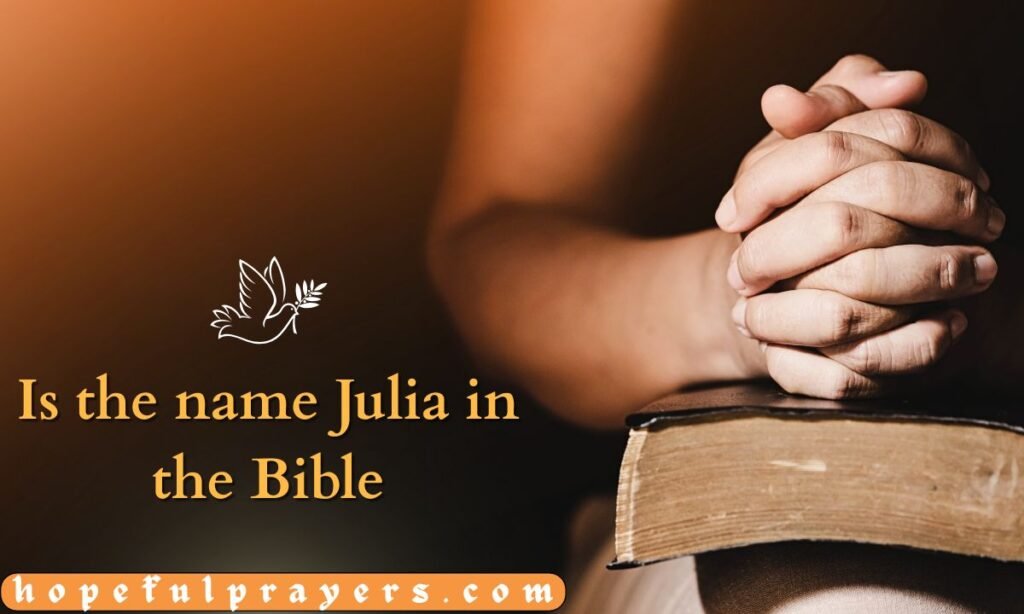 Is the name Julia in the Bible