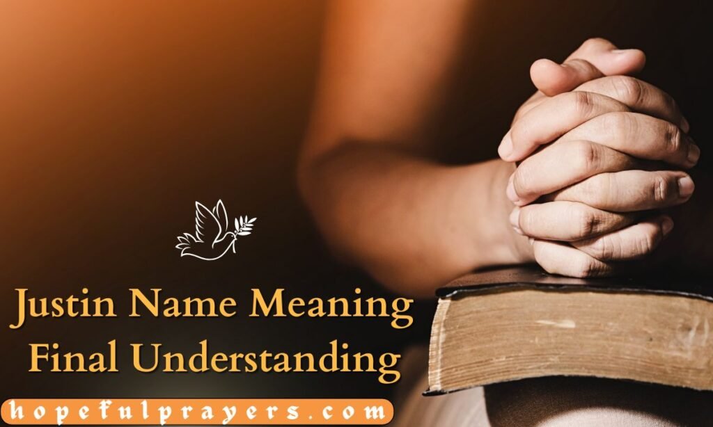 Justin Name Meaning Final Understanding