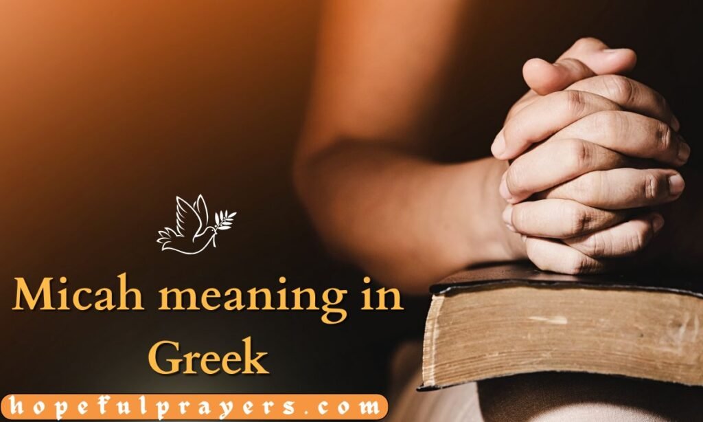 Micah meaning in Greek